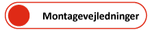 Montagevejledninger, samlet oversigt